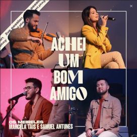 Achei Um Bom Amigo - 2023 • Single/EP