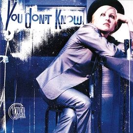 You Don't Know - 1996 • Single/EP