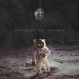 Canção do Homem - 2021 • Sencillo/EP