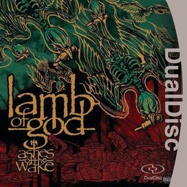 Ashes of the Wake - DualDisc - 2005 • Álbum