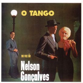 O Tango na Voz de Nelson Gonçalves  - 1954 • Sencillo/EP