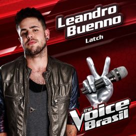 Latch (The Voice Brasil) - 2014 • Single/EP