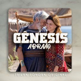 Gênesis - Abraão (Trilha Sonora Original) - 2021 • Álbum