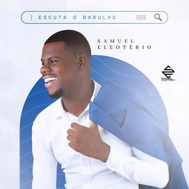 Escuta o Barulho - 2022 • Single/EP