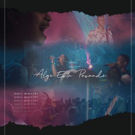 Algo Está Pasando (Live) - 2019 • Single/EP