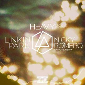  Heavy (feat. Kiiara) [Nicky Romero Remix] - 2017 • Single/EP