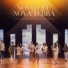 Novo Céu e Nova Terra - 2023 • Single/EP