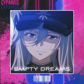 EMPTY DREAMS - 2021 • Single/EP