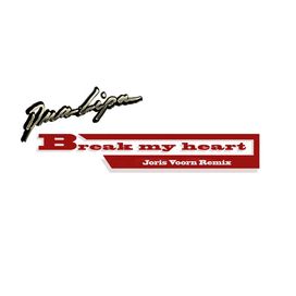 Break My Heart (Joris Voorn Remix) - 2020 • Single/EP
