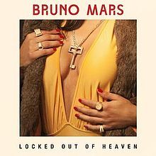 Locked Out Of Heaven - 2012 • Sencillo/EP