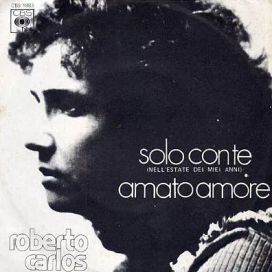 Solo Con te/Amato Amore - 1973 • Sencillo/EP