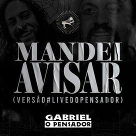 Mandei Avisar (Versão Live do Pensador) - 2020 • Single/EP