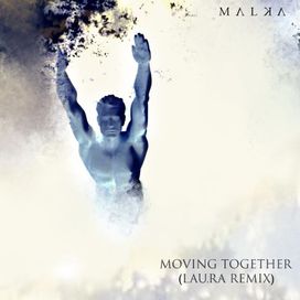Moving Together (Lau.ra Remix) - 2020 • Single/EP
