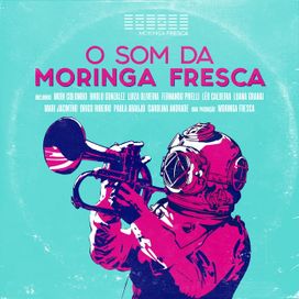 O Som da Moringa Fresca - 2021 • Recopilación
