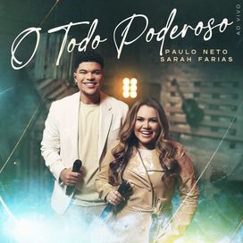 O Todo-poderoso (part. Sarah Farias) - 2025 • Single/EP