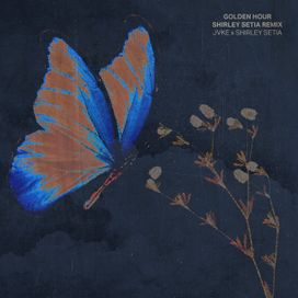 golden hour (Shirley Setia Remix) - 2022 • Sencillo/EP