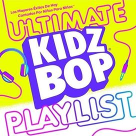Kidz Bop Ultimate Playlist (Versión En Español) - 2022 • Álbum
