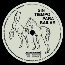 Sin Tiempo Para Bailar (part. Javi Chapela) - 2023 • Sencillo/EP