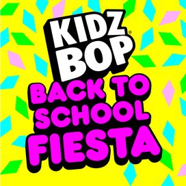 KIDZ BOP: Back to School Fiesta - 2023 • Coletânea