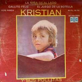 Kristian y Sus Pollitas - 1982 • Álbum