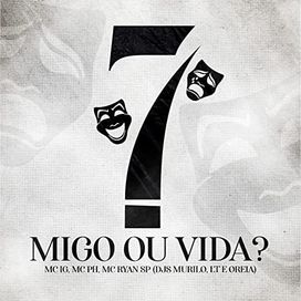 Migo Ou Vida? - 2023 • Sencillo/EP