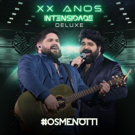 Xx Anos Intensidade - Deluxe (Ao Vivo) - 2025 • Álbum