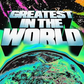 Greatest In The World - 2023 • Single/EP