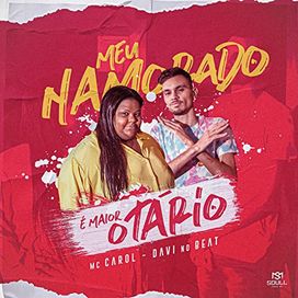 Meu Namorado É Maior Otário (remix) (part. Davi No Beat) - 2020 • Single/EP