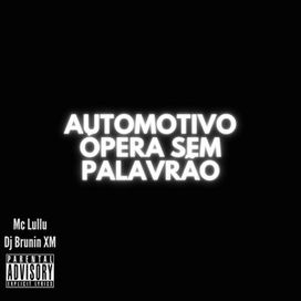 Automotivo Ópera Sem Palavrão - 2022 • Single/EP