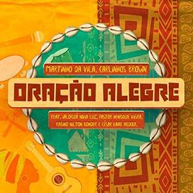 Oração Alegre (part. Carlinhos Brown) - 2022 • Single/EP