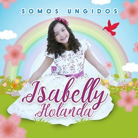 Somos Ungidos - 2017 • Álbum