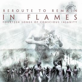 Reroute To Remain : Fourteen Songs of Concious Insanity - 2002 • Álbum