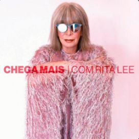Chega Mais Com Rita Lee - 2025 • Coletânea