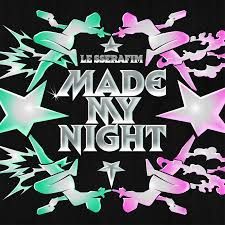 Made My Night - 2026 • Single/EP