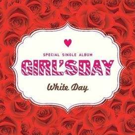 White Day - 2013 • Single/EP