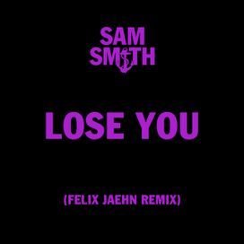Lose You (Felix Jaehn Remix) - 2023 • Single/EP