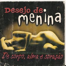 De Corpo, Alma e Coração (Vol. 1) - 2005 • Álbum