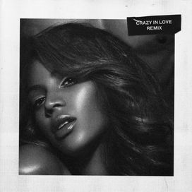Crazy In Love (Remix) - 2015 • Sencillo/EP