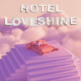 Hotel Loveshine - 2023 • Sencillo/EP
