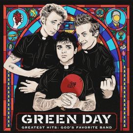 Greatest Hits: God's Favorite Band - 2017 • Coletânea