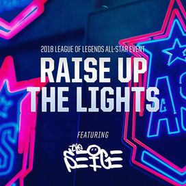 Raise Up The Lights (2018 All-Star Event) - 2018 • Single/EP