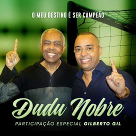 O Meu Destino É Ser Campeão (part. Gilberto Gil) - 2018 • Single/EP