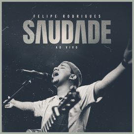Saudade (Ao Vivo) - 2023 • Álbum