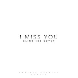 I Miss You - 2015 • Single/EP