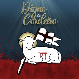 Digno É o Cordeiro - 2021 • Single/EP