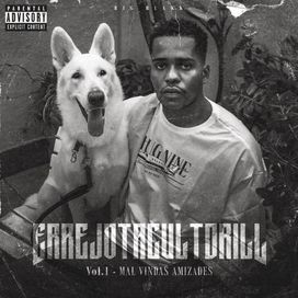 ERREJOTACULTDRILL, Vol. 1 - Mal Vindas Amizades - 2021 • Álbum