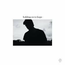 holding on to hope - 2024 • Single/EP