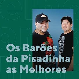Os Barões da Pisadinha As Melhores (2) - 2020 • Coletânea