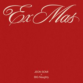 Ex-Mas (feat. BIG Naughty) - 2023 • Sencillo/EP