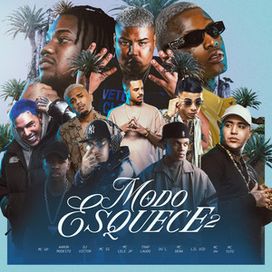 Modo Esquece 2 (part. Aaron Modesto, Dj Victor, DU'L, Lil Kid 777, Mc Dena, MC GP, Mc IG, Mc Lele JP, MC PH e MC Tuto) - 2024 • Sencillo/EP
